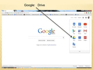 Google: Drive
 