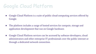 Google cloud platform | PPTX