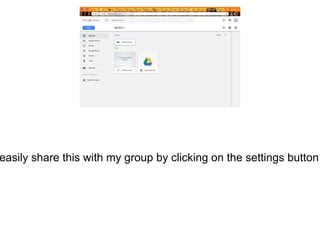easily share this with my group by clicking on the settings button
 