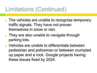 Drive Less Vehical Signal Google Driverless Cars | PPTX