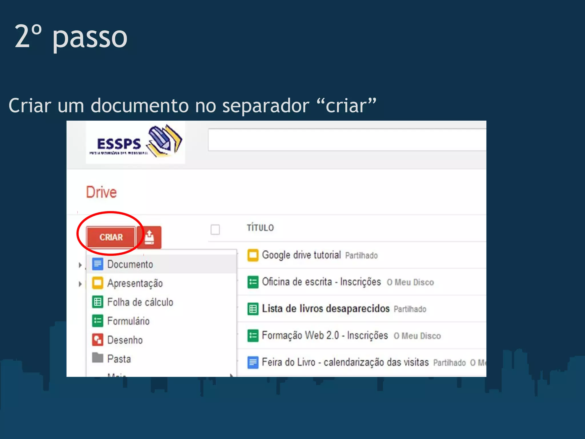 2º passo
Criar um documento no separador “criar”
 