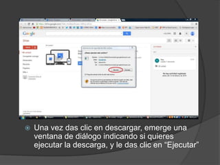 

Una vez das clic en descargar, emerge una
ventana de diálogo indicando si quieres
ejecutar la descarga, y le das clic en “Ejecutar”

 
