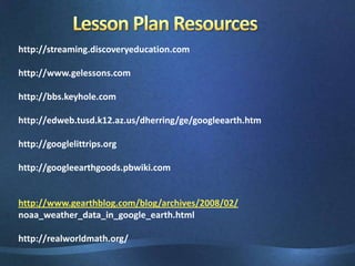 Adding Video1.  Link videos from Discovery Streaming, or any other website. 2.  Embed video by pasting HTML code into your placemark's properties