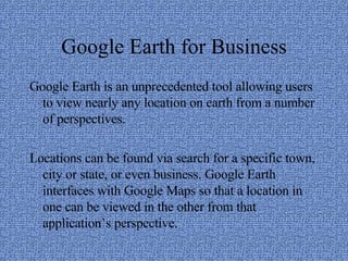 Google Earth for Business ,[object Object],[object Object]