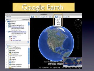 Google Earth
 