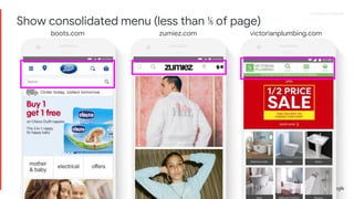 Proprietary + ConfidentialProprietary + Confidential
boots.com zumiez.com victorianplumbing.com
Show consolidated menu (less than ⅕ of page)
 