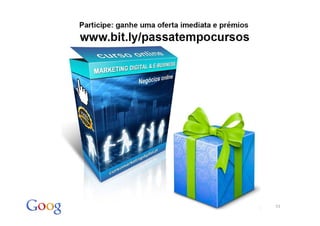 Vasco Marques ‐ Profissional Certificado Google ‐ www.vascomarques.net   51
 
