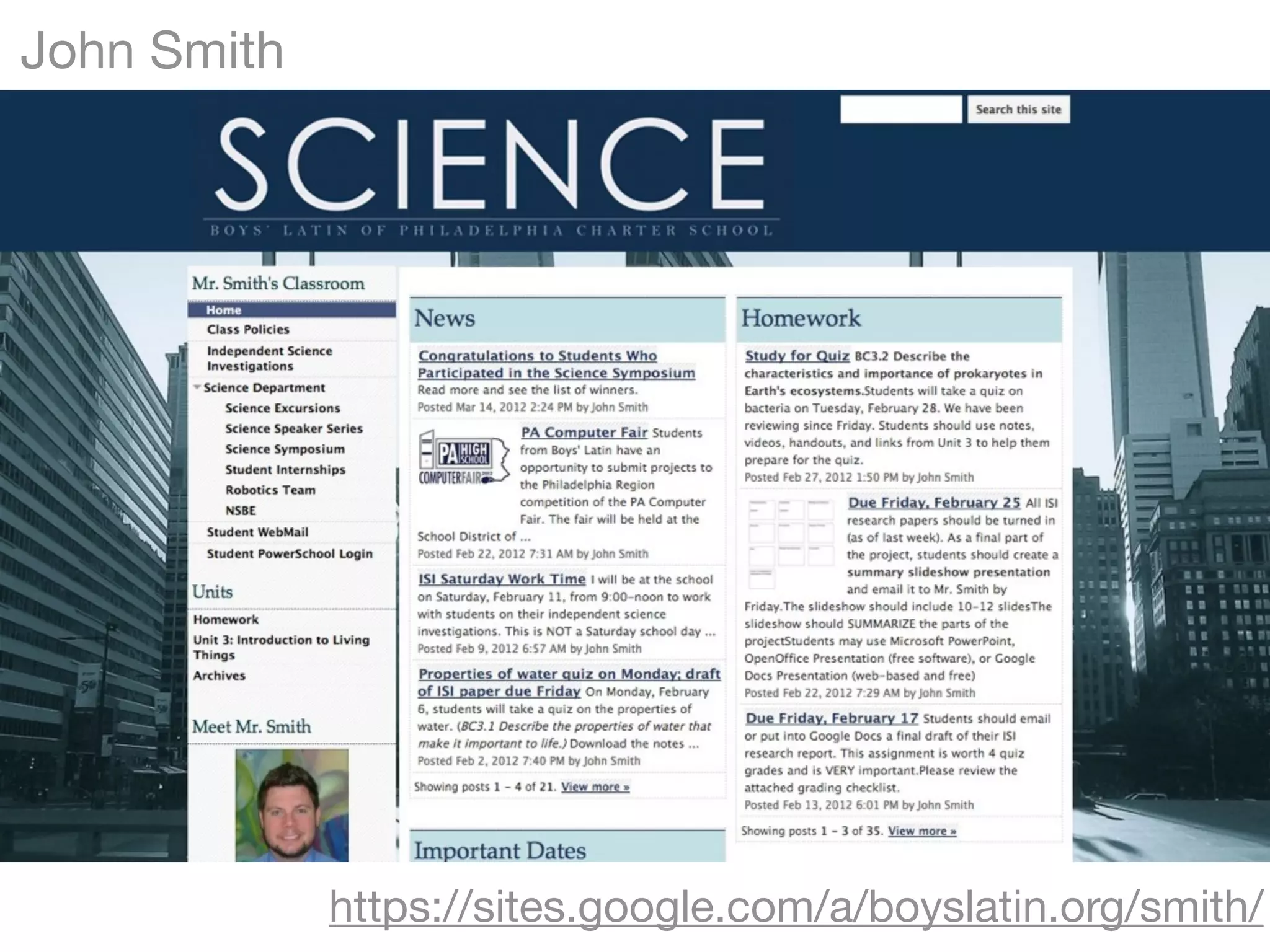 John Smith
https://sites.google.com/a/boyslatin.org/smith/
 