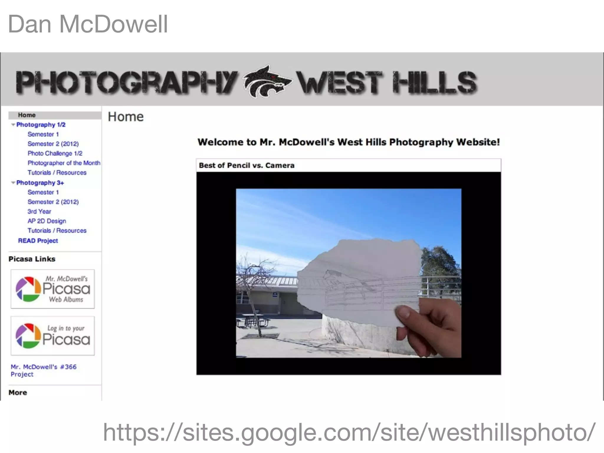 Dan McDowell
https://sites.google.com/site/westhillsphoto/
 