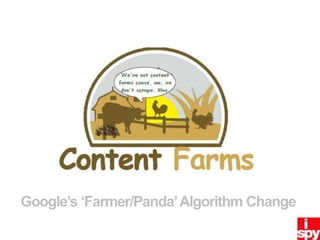 Google’s ‘Farmer/Panda’ Algorithm Change 