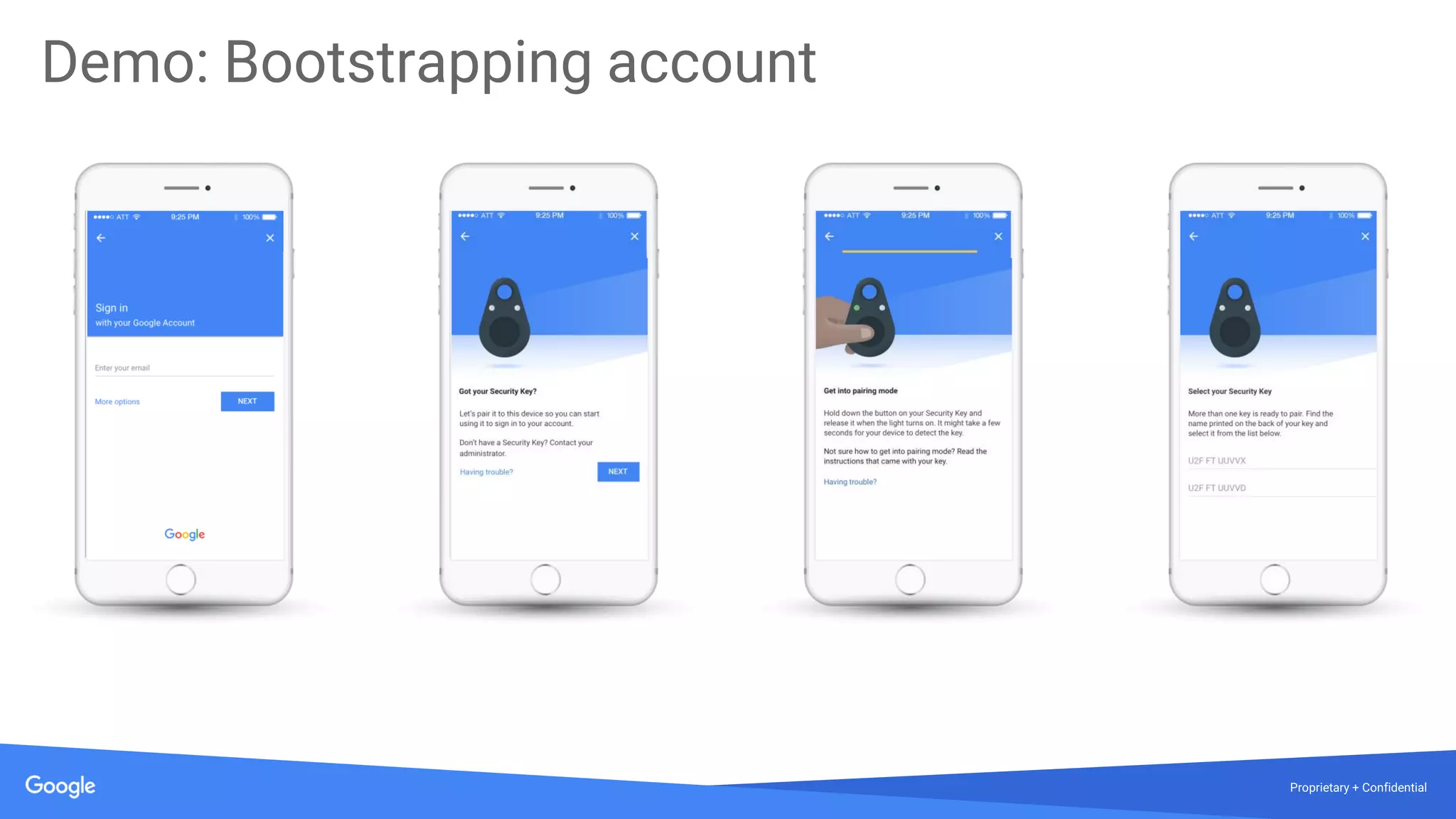Proprietary + Confidential
Demo: Bootstrapping account
 