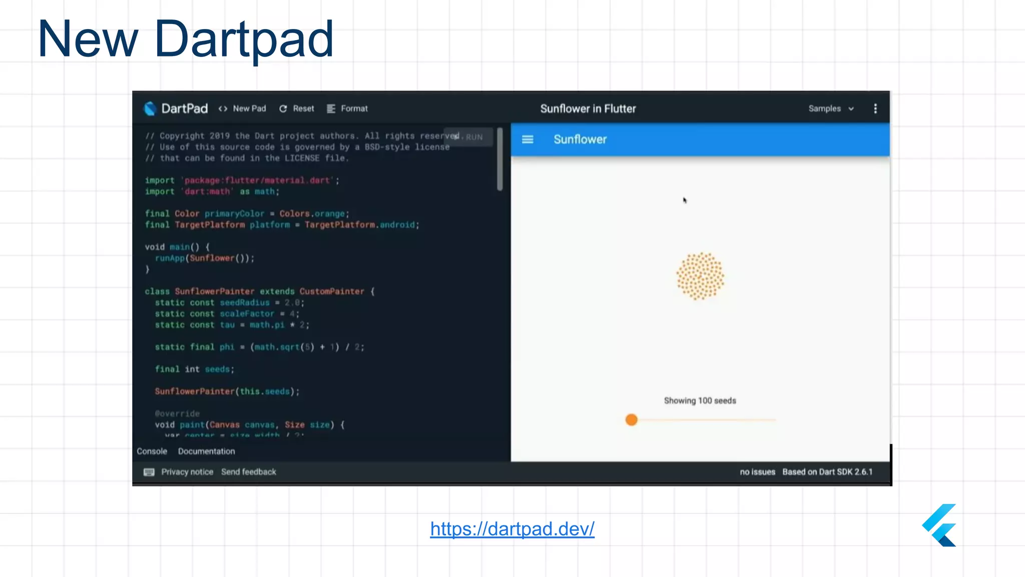 New Dartpad
https://dartpad.dev/
 