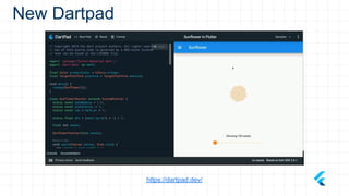 New Dartpad
https://dartpad.dev/
 
