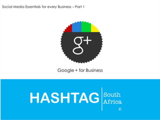 Google + for business