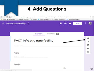 4. Add Questions
 