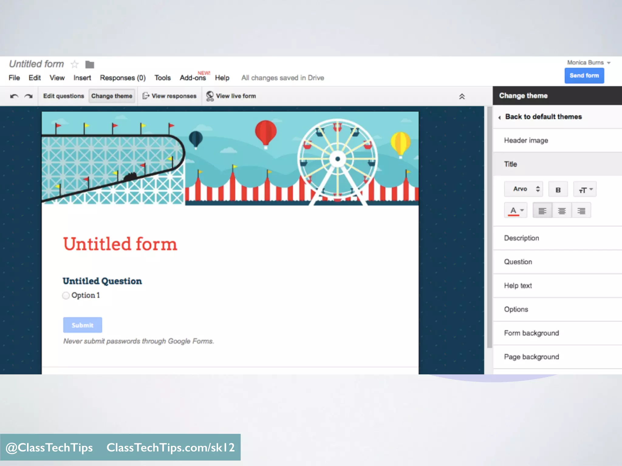 Entries are timestamped
Monica Burns @ClassTechTips@ClassTechTips ClassTechTips.com/sk12
 
