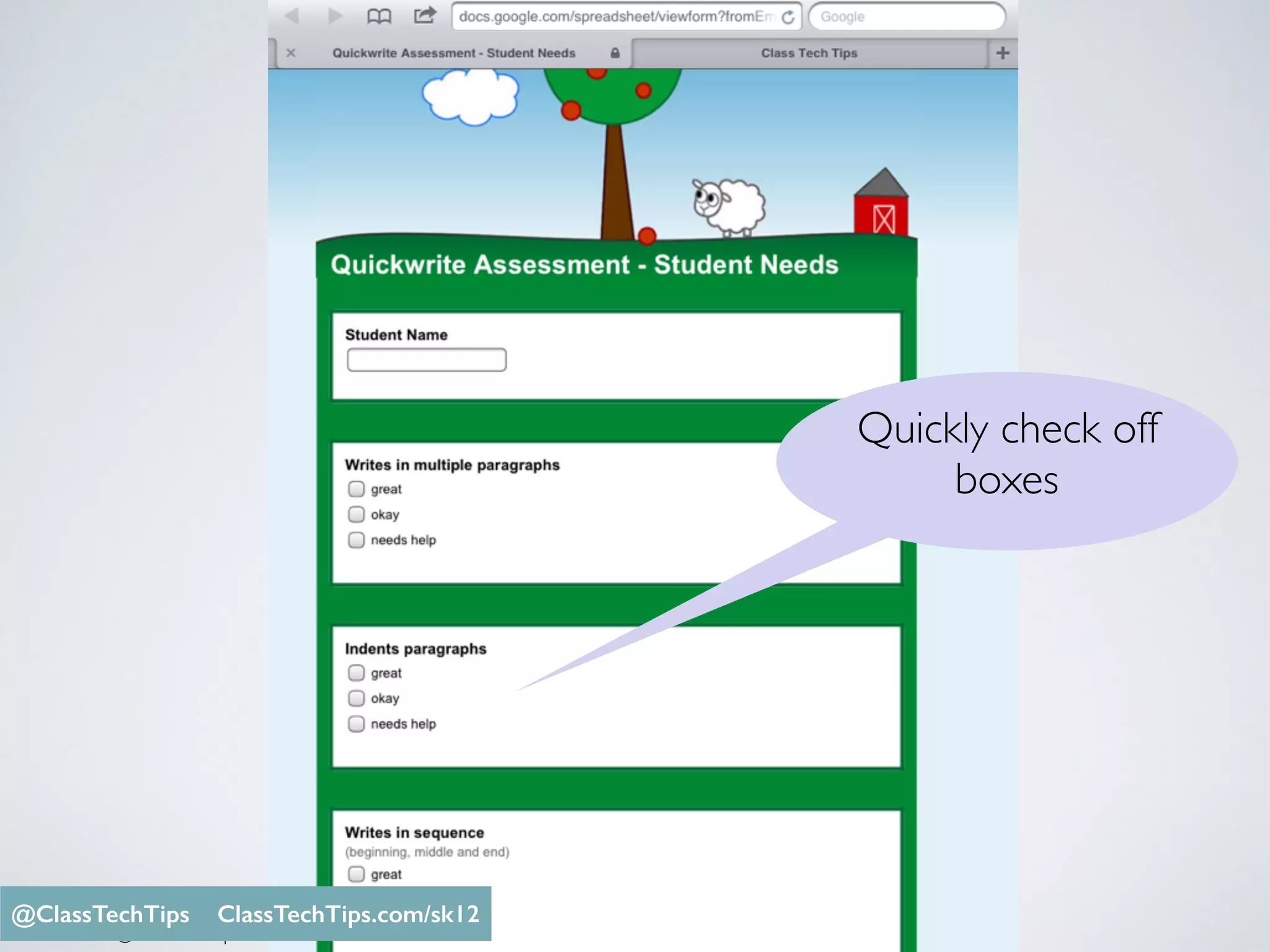 Monica Burns @ClassTechTips
Quickly check off
boxes
@ClassTechTips ClassTechTips.com/sk12
 
