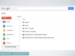 Entries are timestamped
Monica Burns @ClassTechTips@ClassTechTips ClassTechTips.com/sk12
 