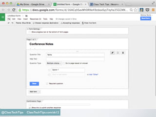 Entries are timestamped
Monica Burns @ClassTechTips@ClassTechTips ClassTechTips.com/sk12
 