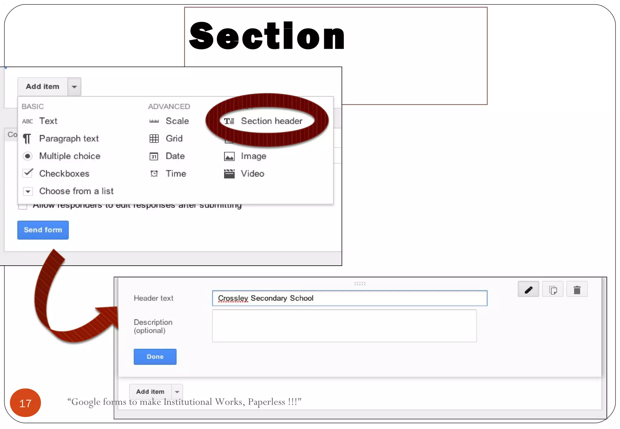 Section
Header
17 “Google forms to make Institutional Works, Paperless !!!"
 