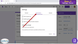 Phase – V
Settings –Forms
 