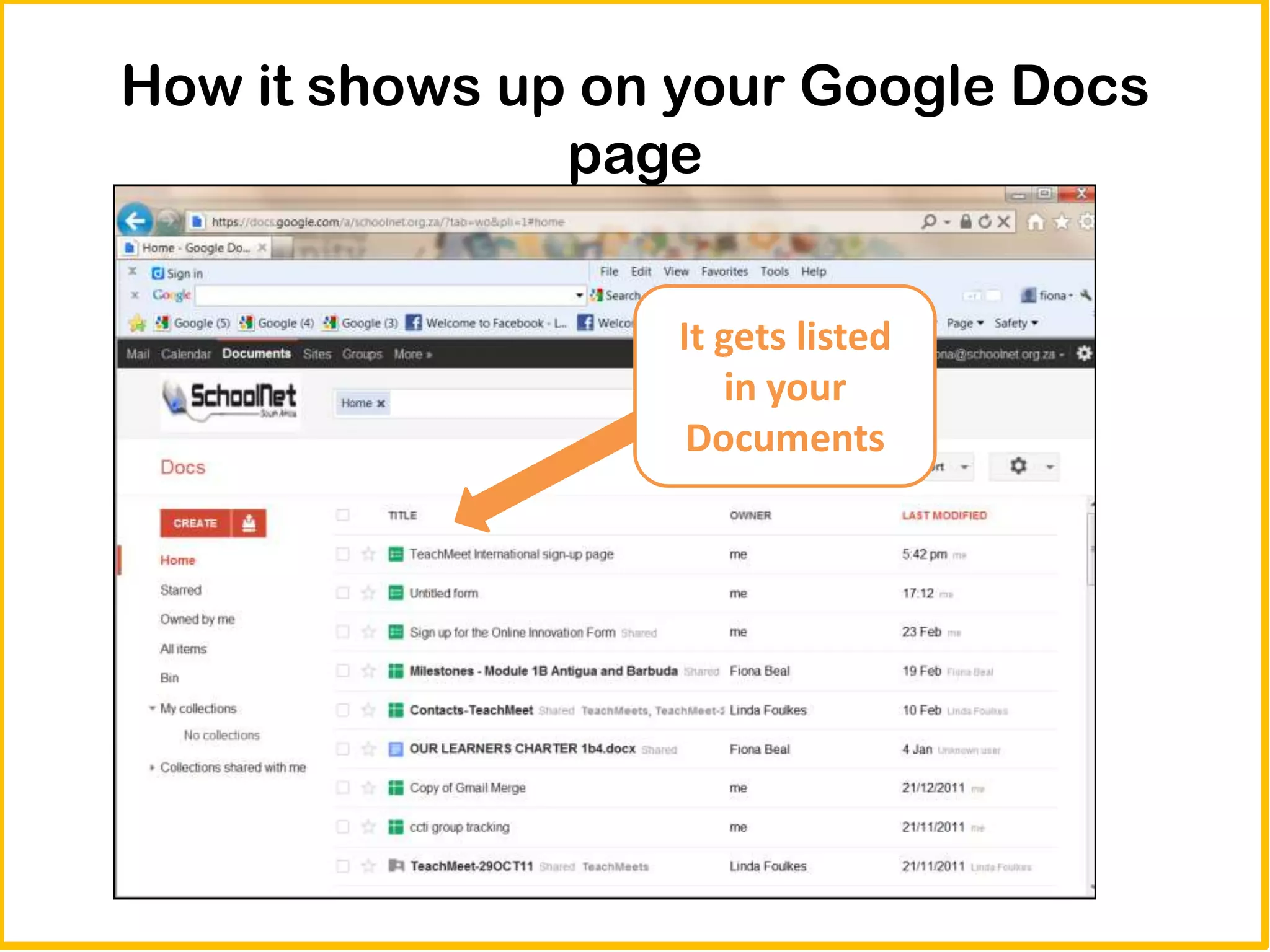 How it shows up on your Google Docs
               page


                  It gets listed
                     in your
                   Documents
 