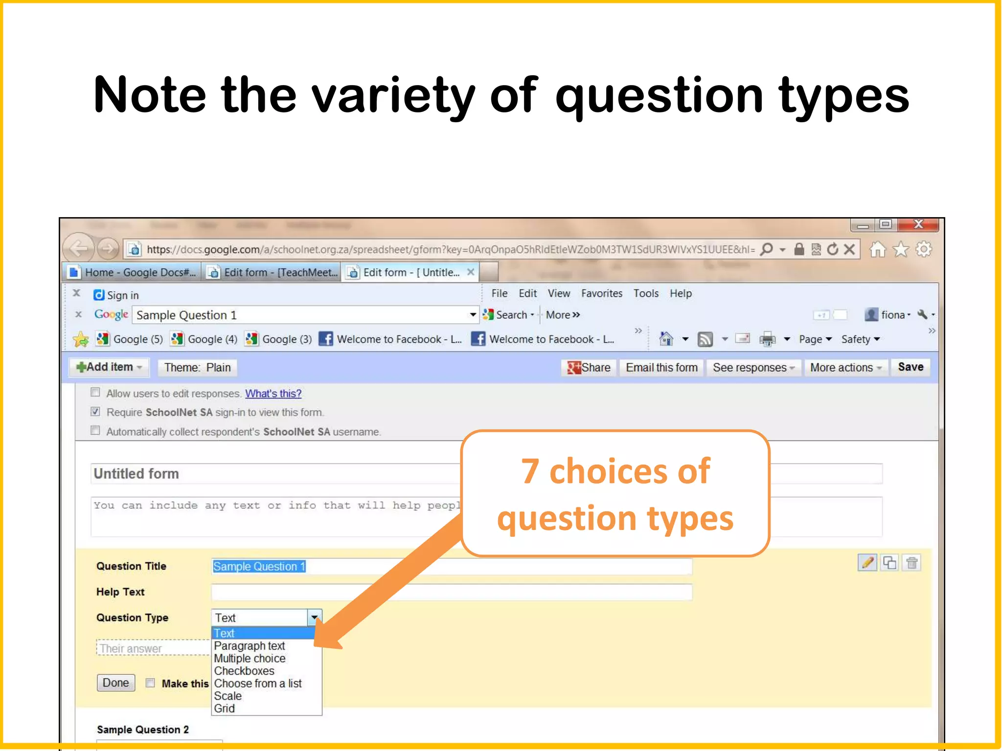 Note the variety of question types




                 7 choices of
                question types
 