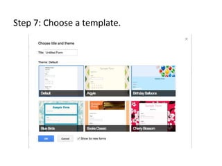 Step 7: Choose a template.
 