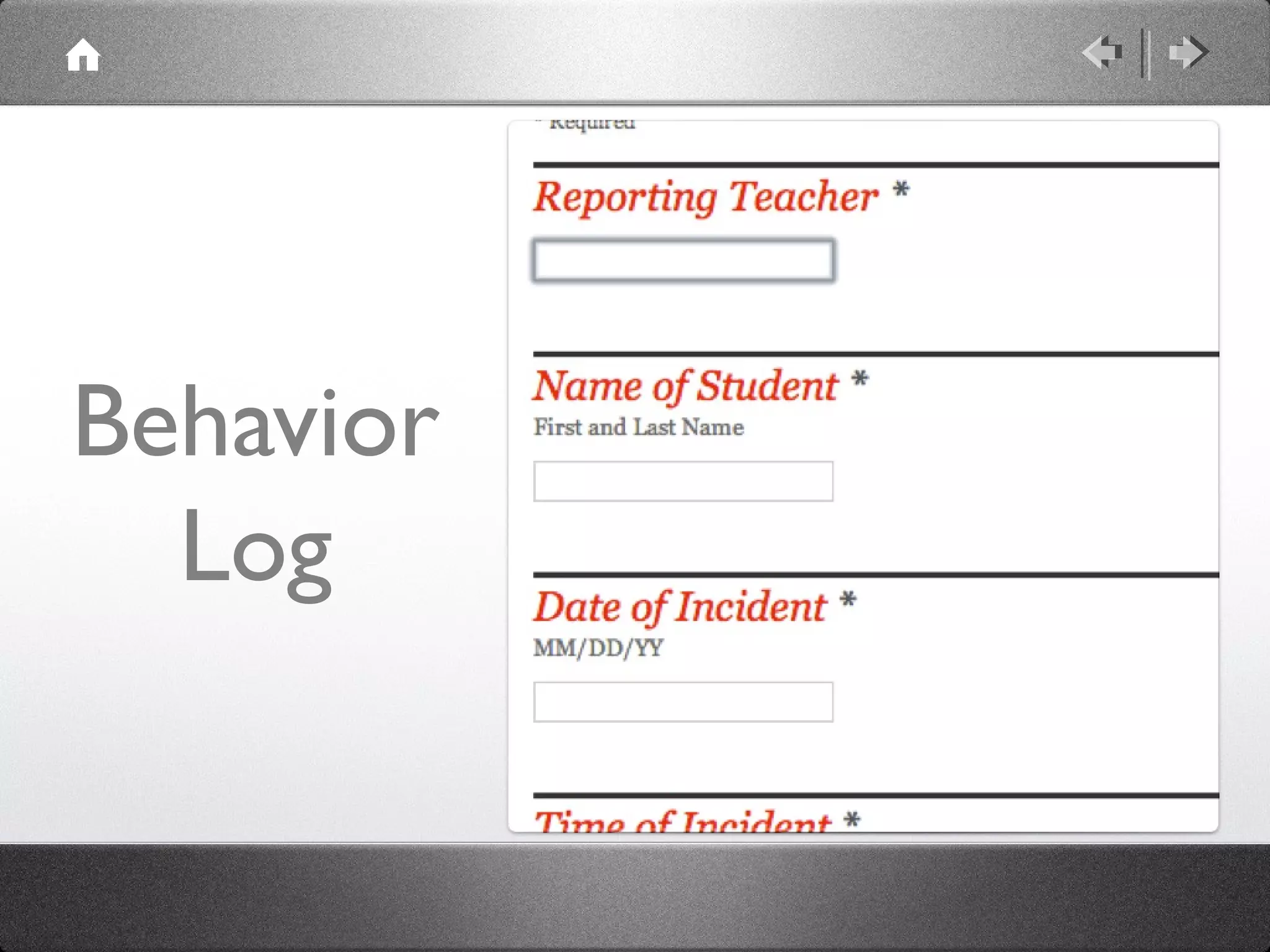 Behavior
  Log
 