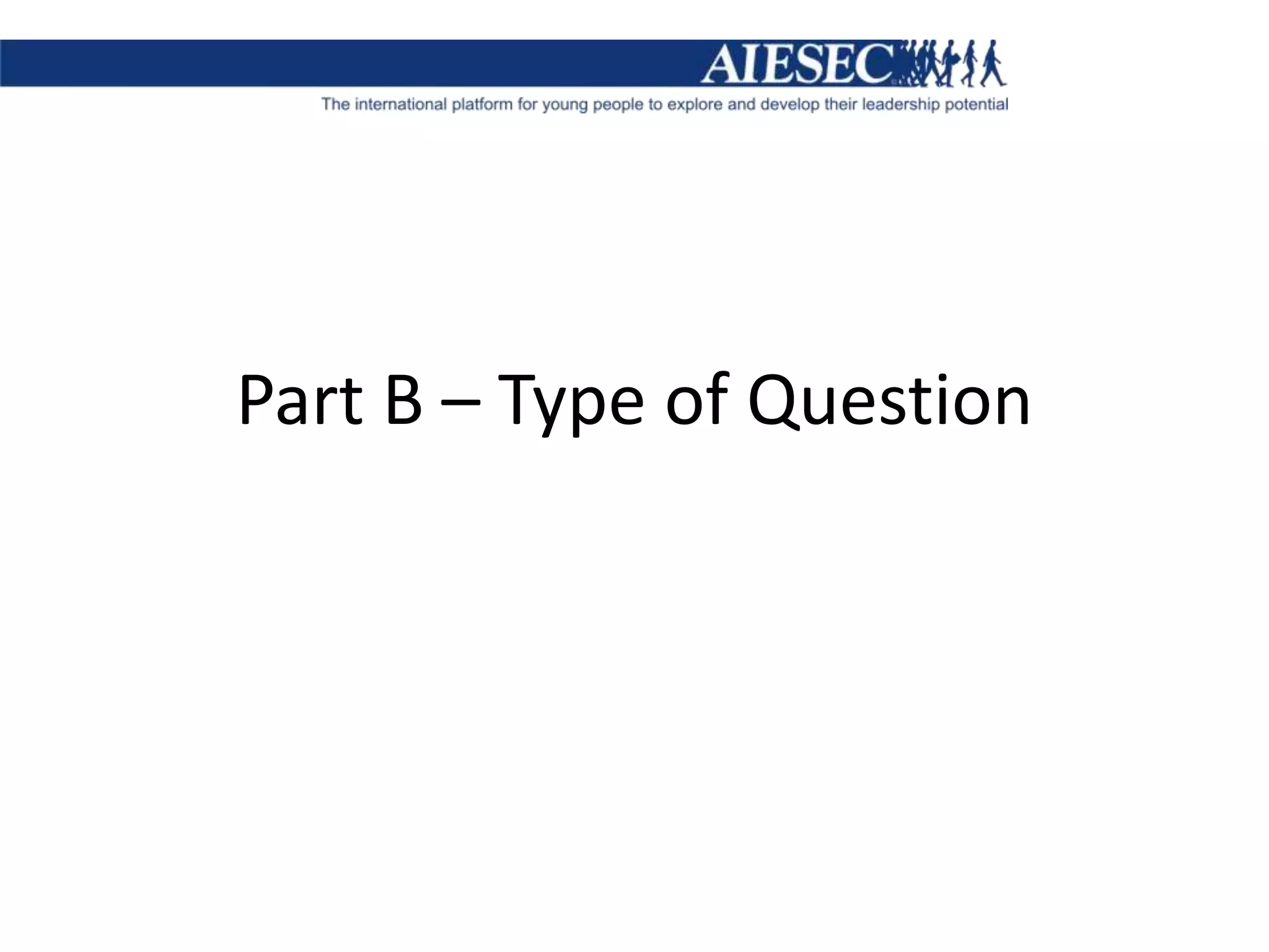 Part B – Type of Question