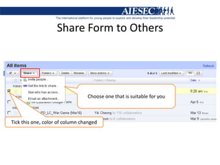 Share Form to OthersChoose one that is suitable for youTick this one, color of column changed