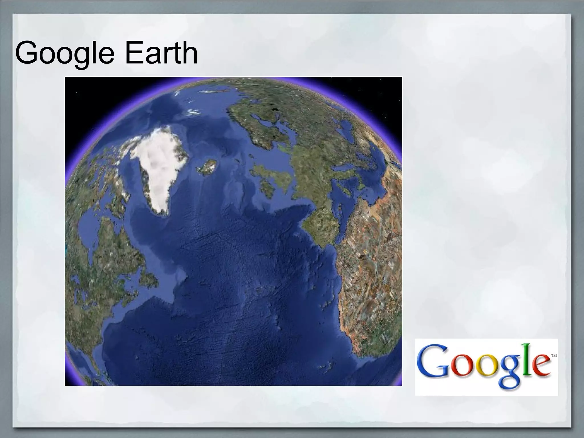 Google Earth 