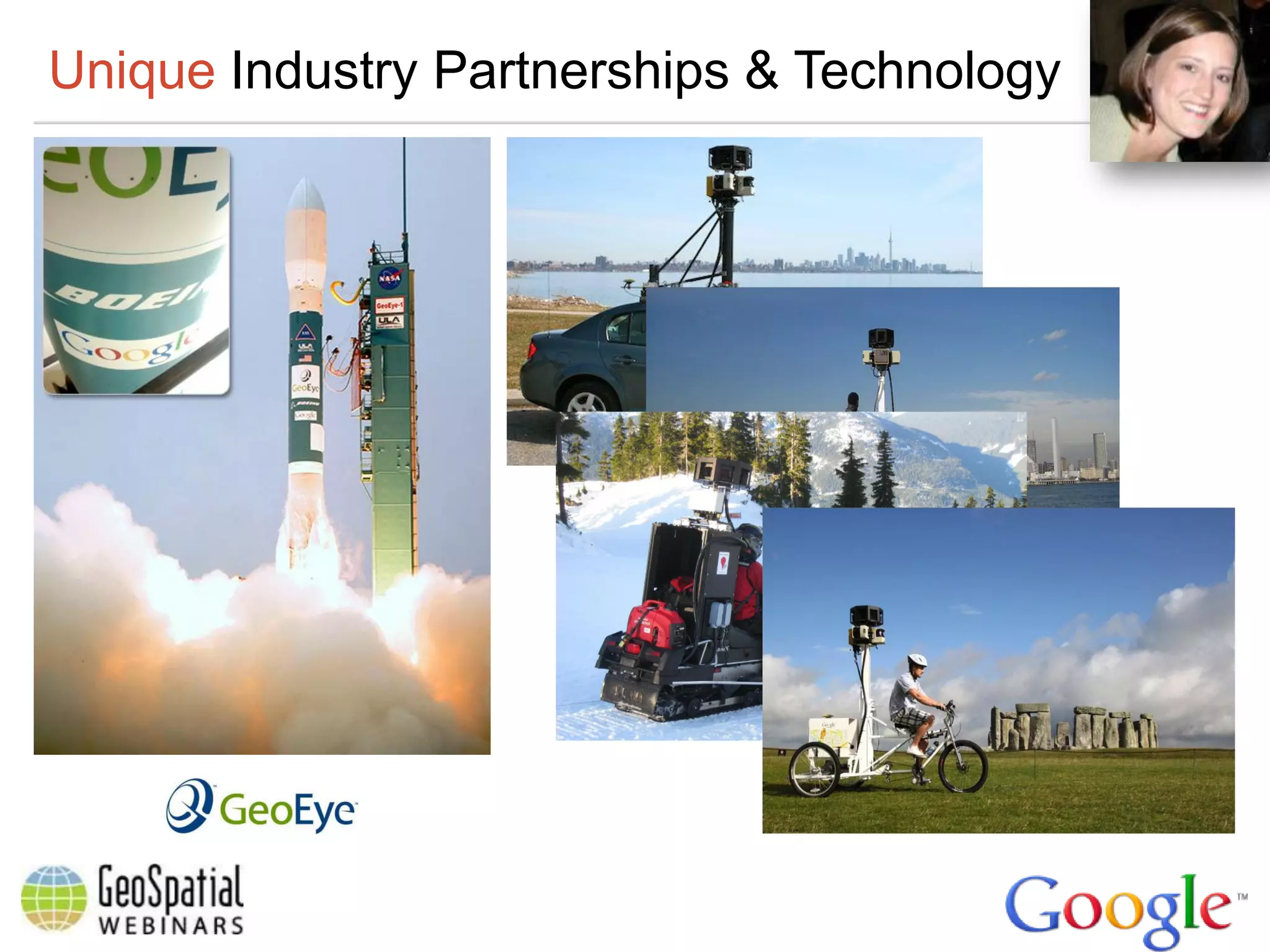 Unique Industry Partnerships & Technology
 