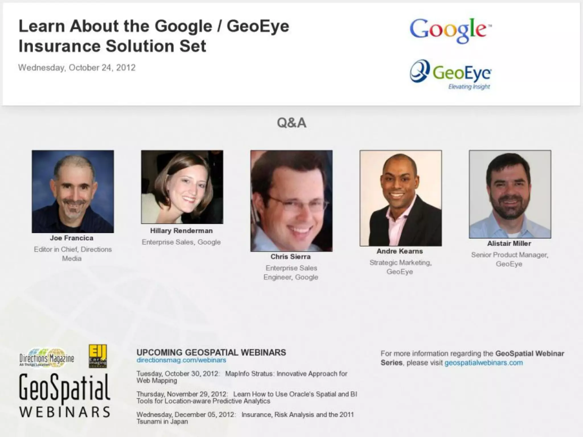 Learn About the Google / GeoEye Insurance Solution Set - Webinar Slides
