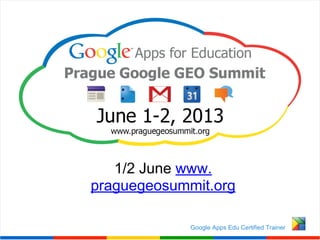 1/2 June www.
praguegeosummit.org
 