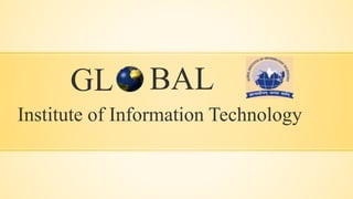 BALGL
Institute of Information Technology
 