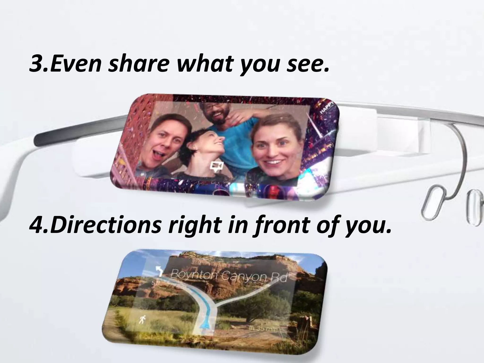 3.Even share what you see.
4.Directions right in front of you.
 
