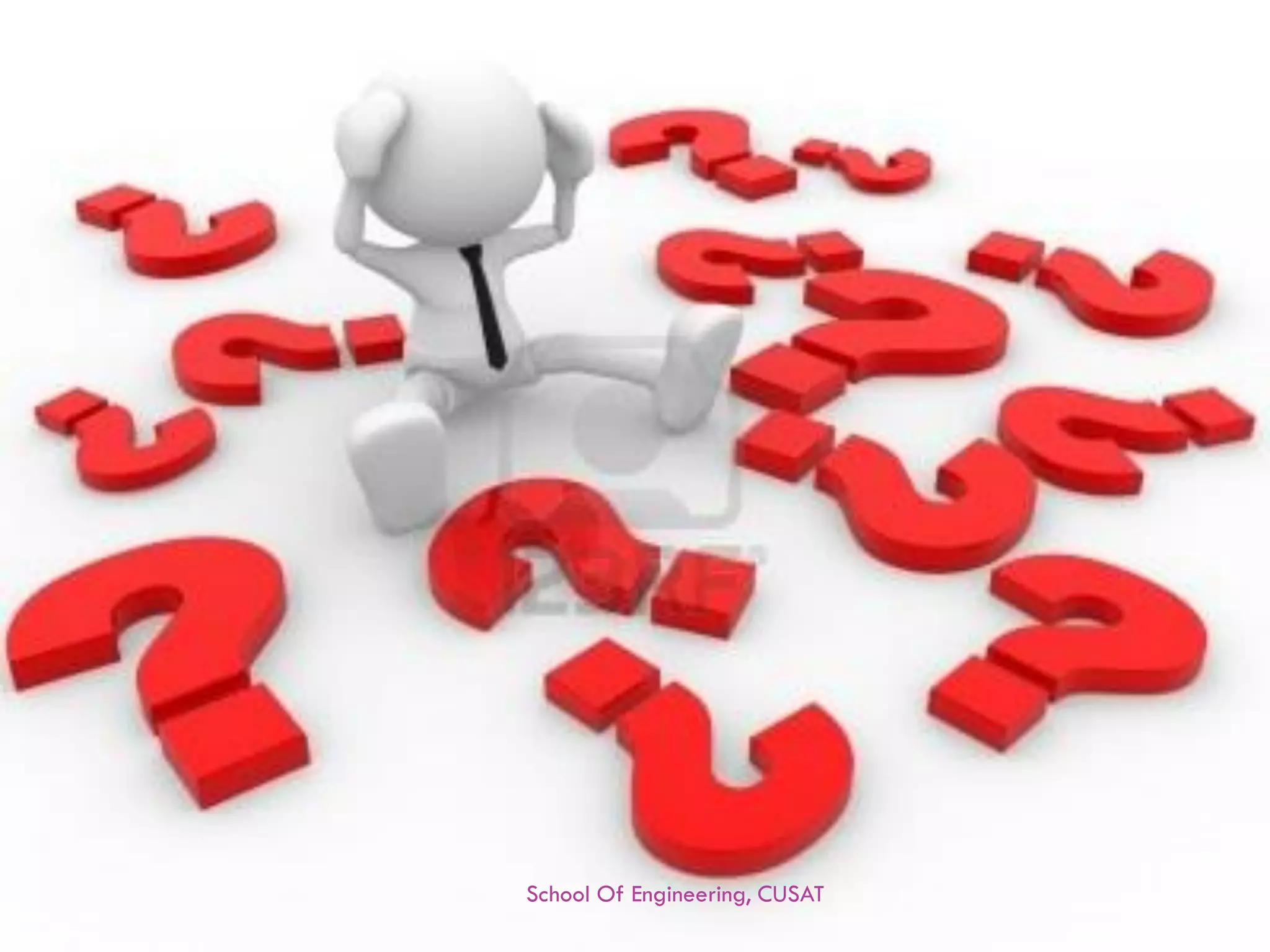 School Of Engineering, CUSAT 
32 
 