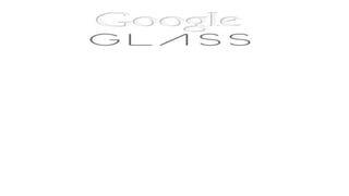 Google glass