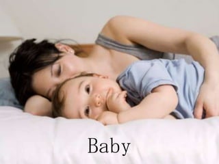 Baby
 