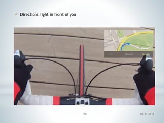  Directions right in front of you

20

09-11-2013

 