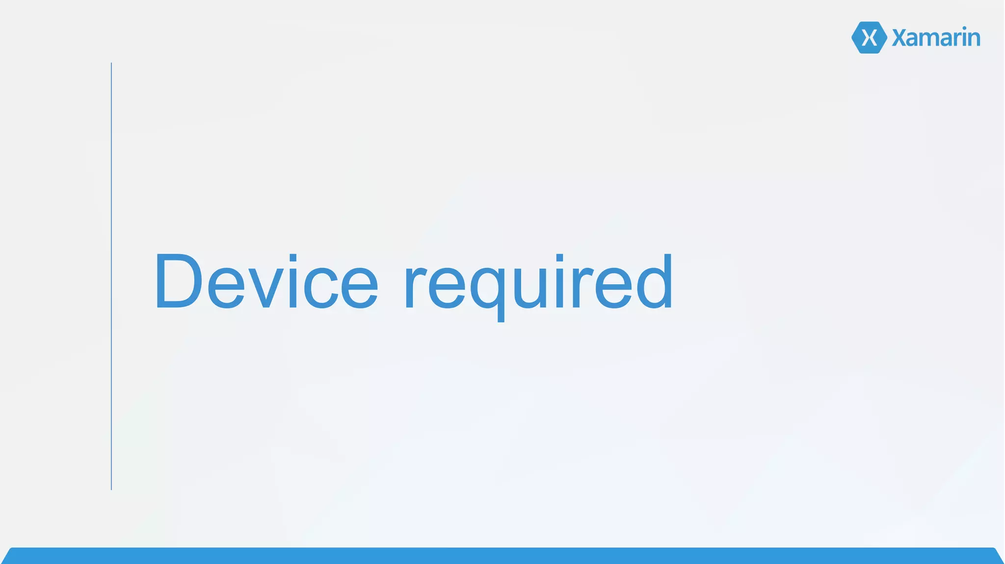 Device required
 