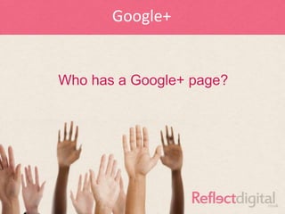 Google+


Who has a Google+ page?
 