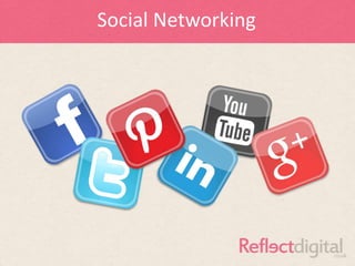 Social Networking
 