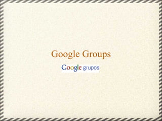 Google Groups 