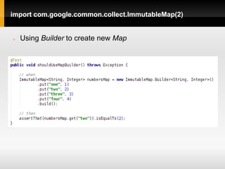 import com.google.common.collect.ImmutableMap(2)


   Using Builder to create new Map
 