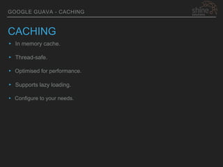 Google guava APIs | PPTX