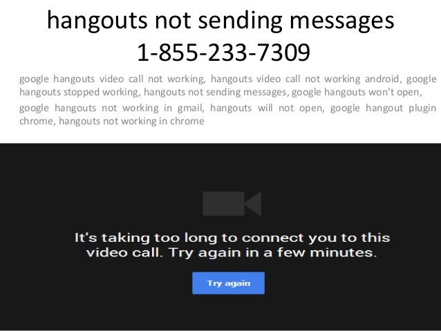 Hangouts message not sent touch to retry