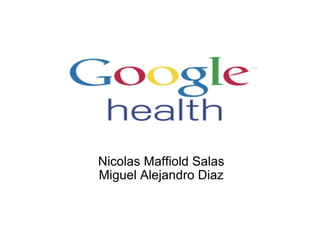 Nicolas Maffiold Salas Miguel Alejandro Diaz 