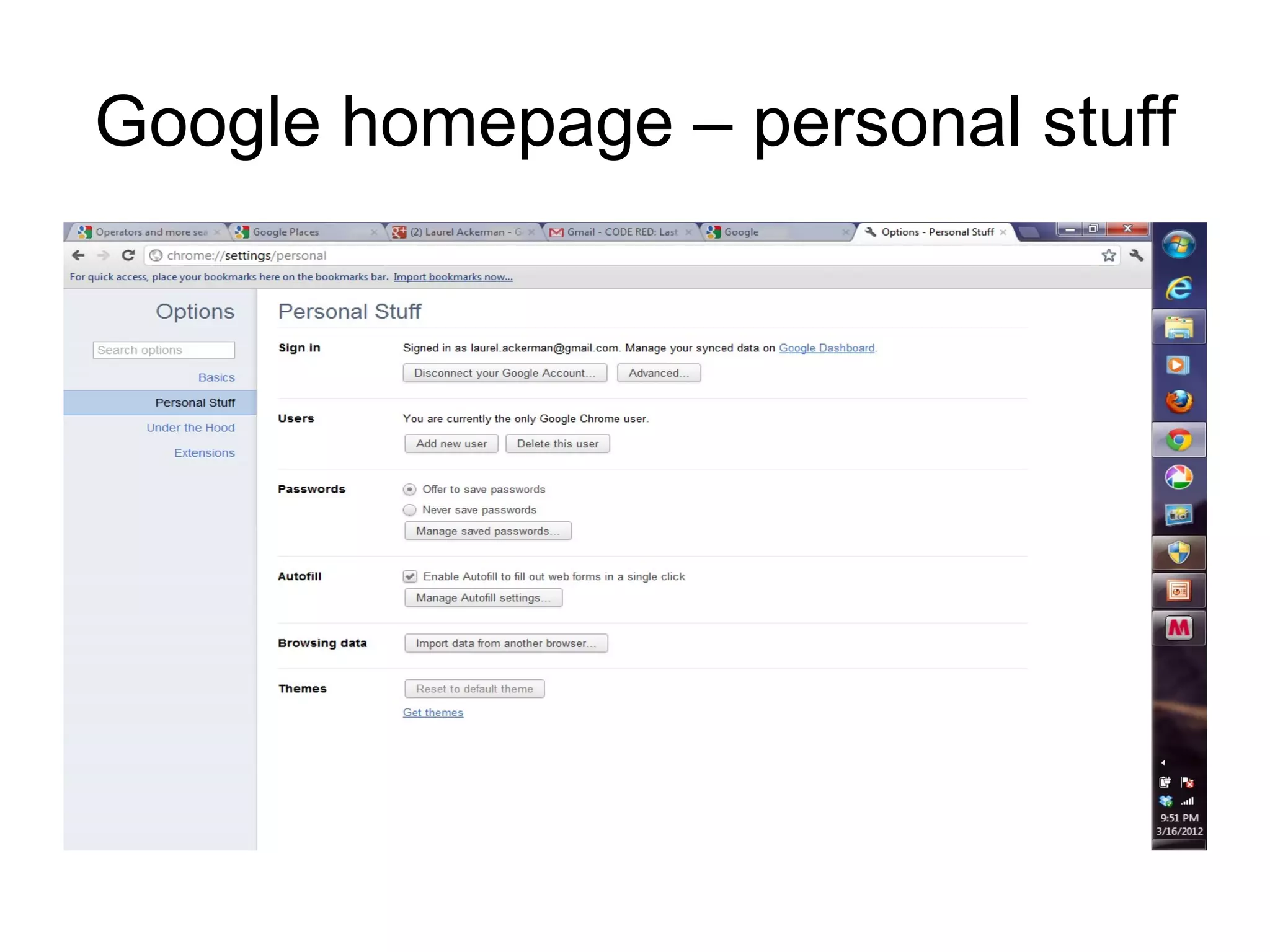 Google homepage – personal stuff
 